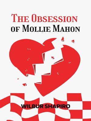 cover image of The Obsession of  Mollie Mahon